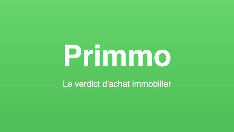 Primmo—verdict d'achat immobilier : prix, travaux, négociation